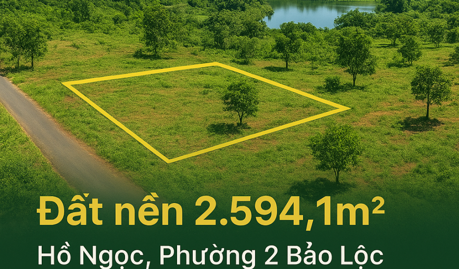 ĐẤT ĐỒI VIEW HỒ NGỌC 2.594M² (700M² THỔ CƯ)